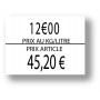 Étiquettes PRIX KG-LITRE-PRIX ARTICLE Compatibles Etiqueteuse Avery 1136 Paxar Monarch 20x16mm