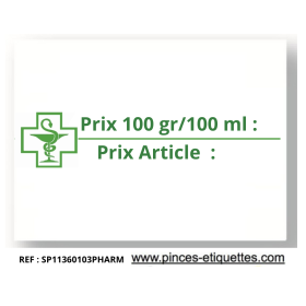 Rouleaux Étiquettes PRIX PHARMACIE : 100 GR 100 ML PRIX ARTICLE Sato