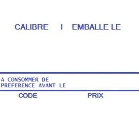 Etiquettes CALIBRE EMBALLE LE A CONSOMMER DE PREF AV LE CODE PRIX 