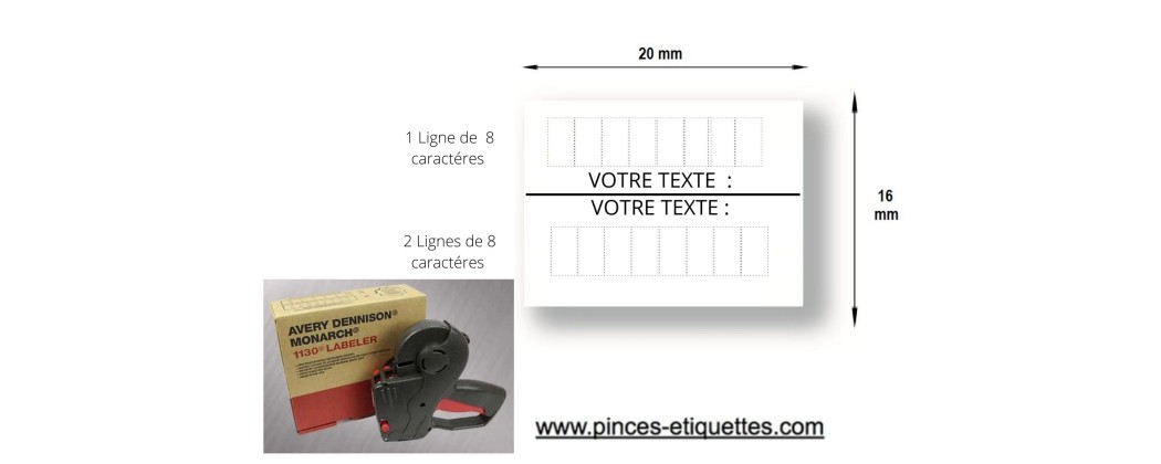 Les Etiquettes Format 20X16 mm , 2 lignes de 8 caractères permettent un double étiquetages.